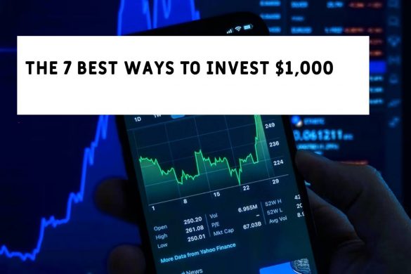 The 7 Best Ways To Invest $1,000