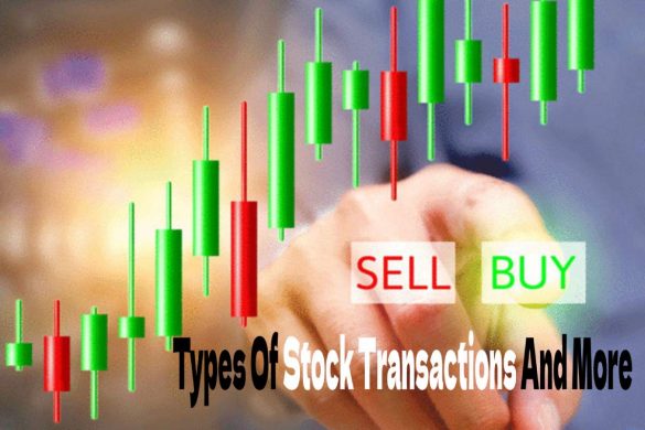 Types Of Stock Transactions And More