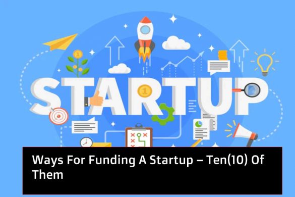 Ways For Funding A Startup