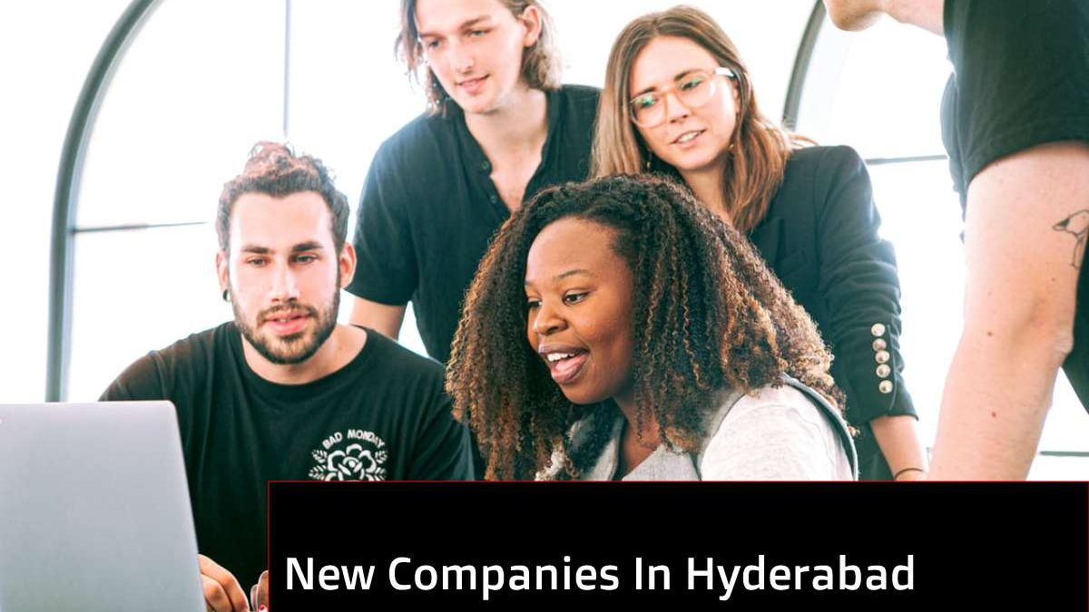 New Companies In Hyderabad