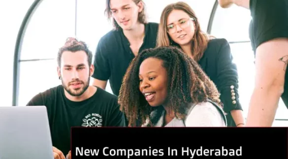 New Companies In Hyderabad