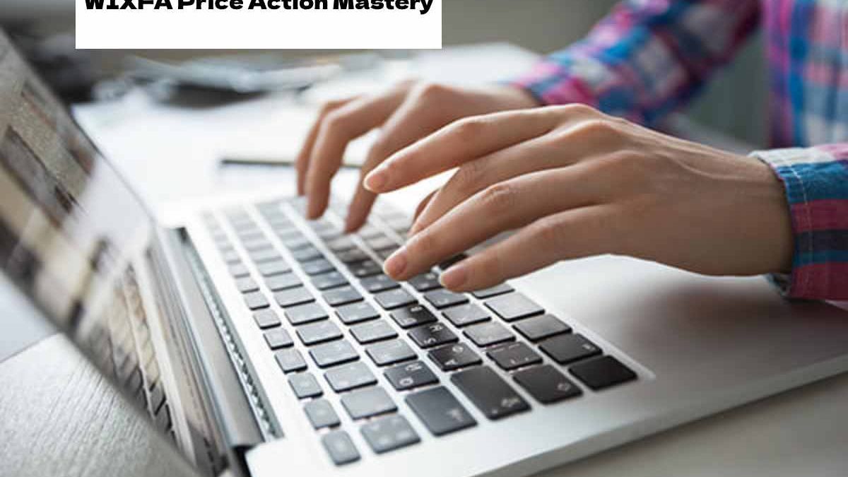 WIXFA Price Action Mastery Description, Dominance [2024]