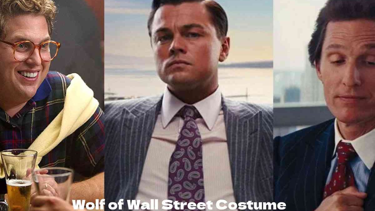 Wolf of Wall Street Costume – Classic Clothing Style and Break Down