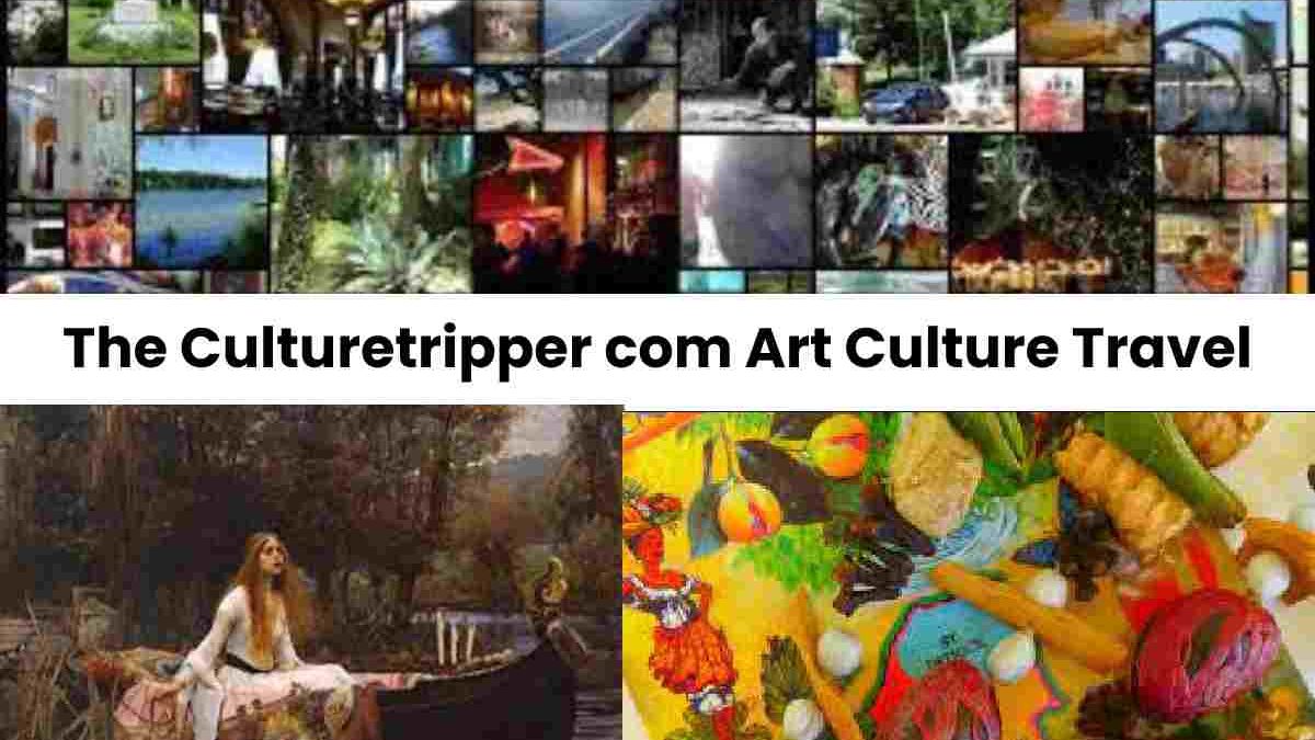 The Culturetripper com Art Culture Travel