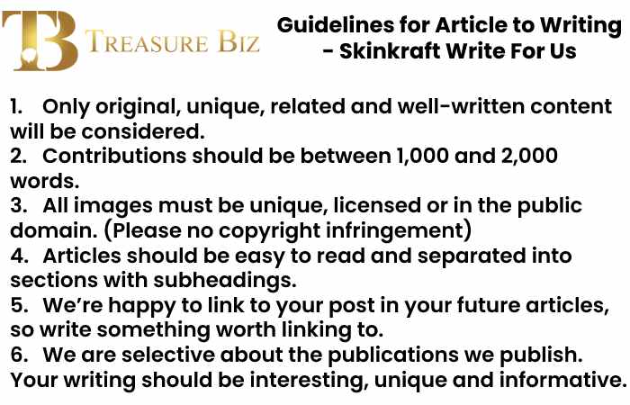 Guidelines for Article to Writing - Skinkraft Write For Us