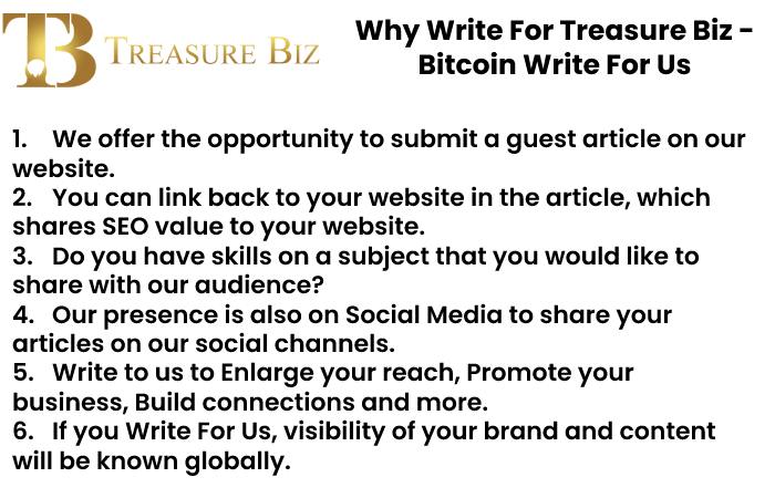 Why Write For Treasure Biz - Bitcoin Write For Us