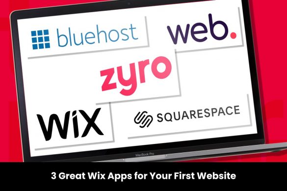 3 Great Wix Apps for Your First Website