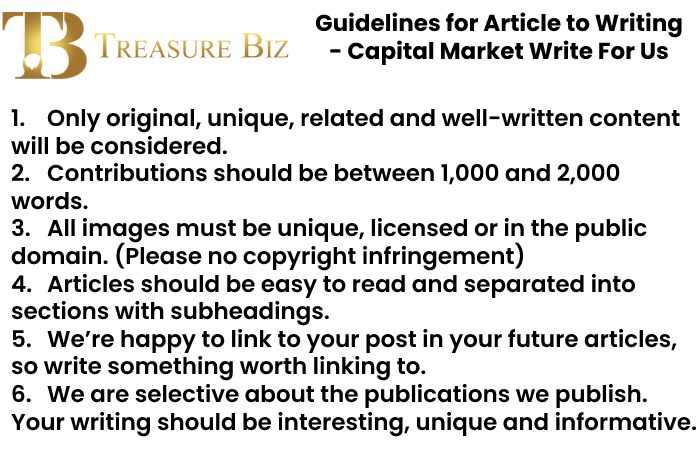Guidelines for Article to Writing - Capital Market Write For Us