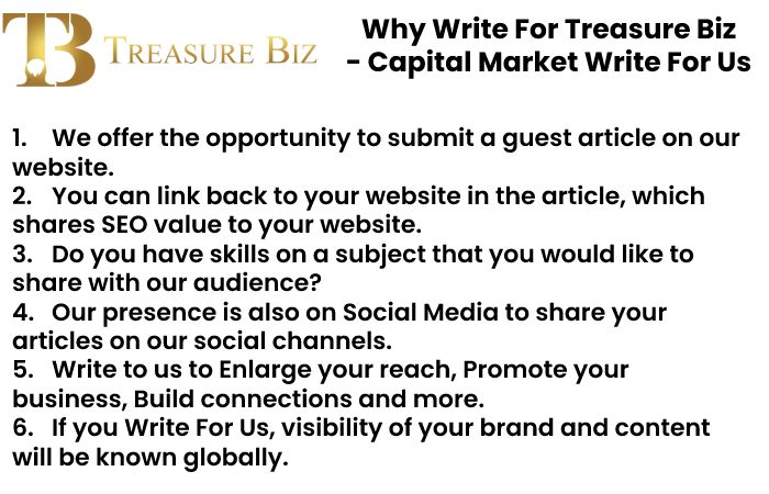 Why Write For Treasure Biz - Capital Market Write For Us