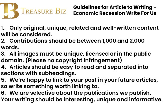 Guidelines for Article to Writing - Economic Recession Write For Us
