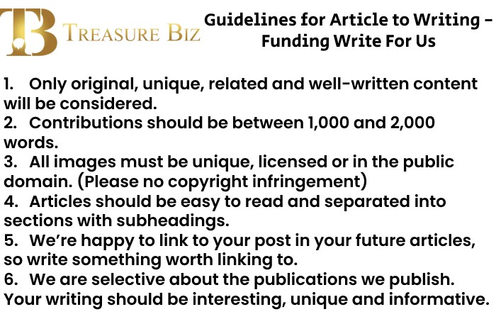 Guidelines for Article to Writing - Funding Write For Us