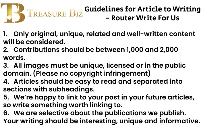 Guidelines for Article to Writing - Router Write For Us