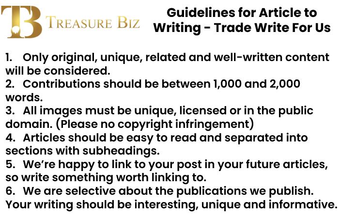 Guidelines for Article to Writing - Trade Write For Us