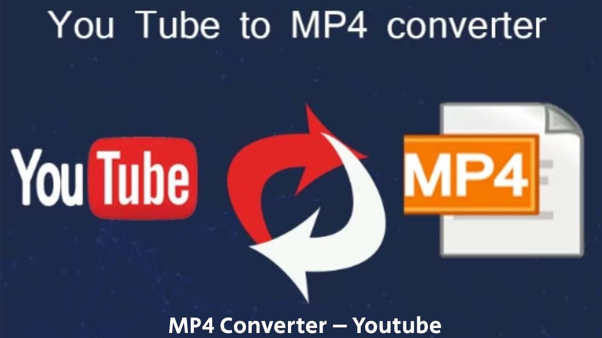 MP4 Converter – Youtube, Steps to Download