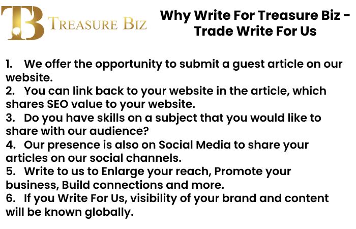 Why Write For Treasure Biz - Trade Write For Us