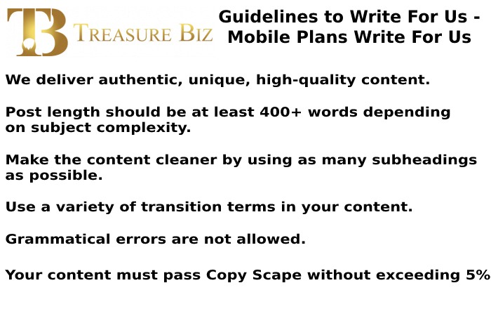 Guidelines to Write For Us - Mobile Plans Write For Us