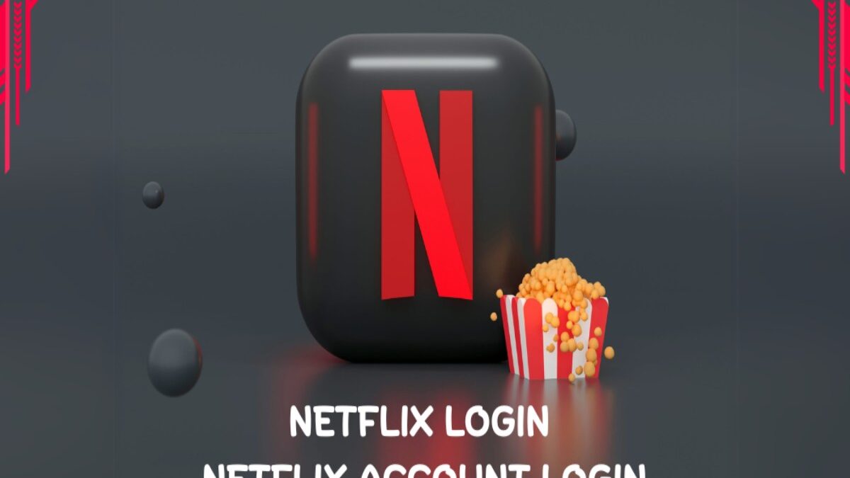 How To Get A Free Netflix Account Easily [2024]