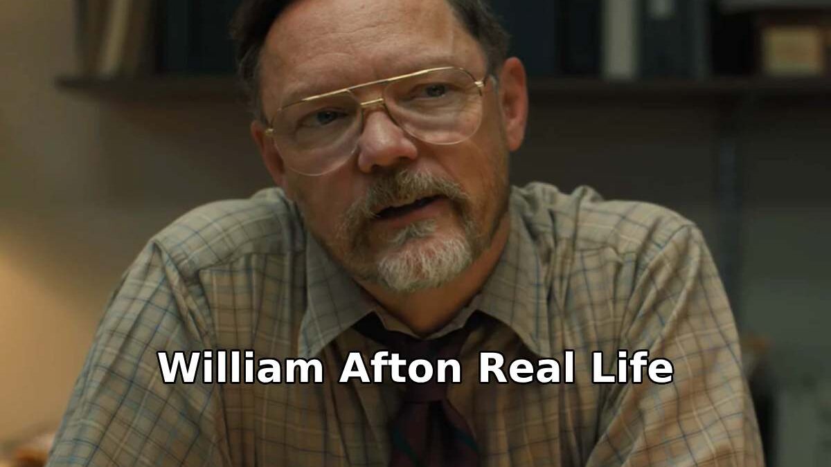 What is William Afton Real Life: Overview & FAQ [2025]