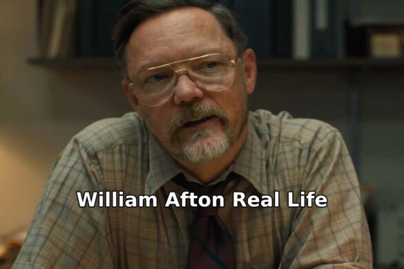 What is William Afton Real Life